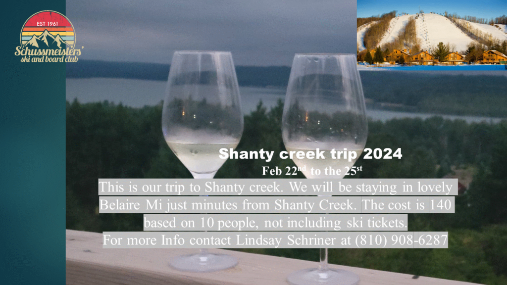 Shanty Creek Trip Schussmeisters' Ski and Board Club